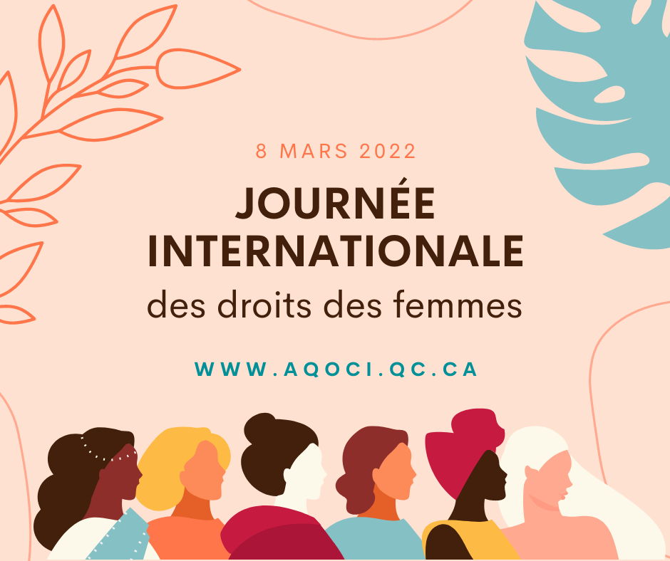 Célébrons ensemble la Journée internationale des droits des femmes -  Association québécoise des organismes de coopération internationale (AQOCI)